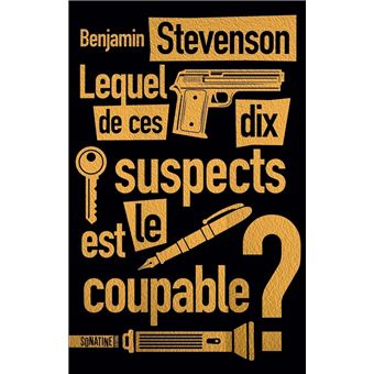Lequel de ces dix suspects est le coupable ? - Benjamin Stevenson