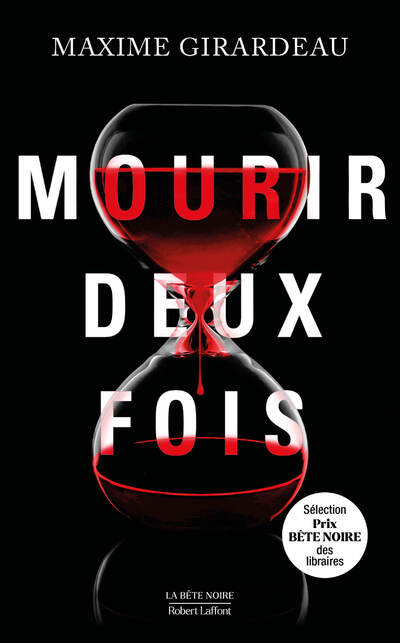 Mourir deux fois - Maxime Girardeau