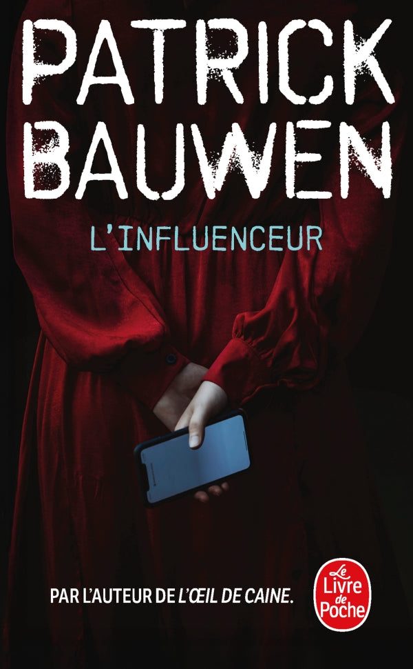 L'influenceur - Patrick Bauwen