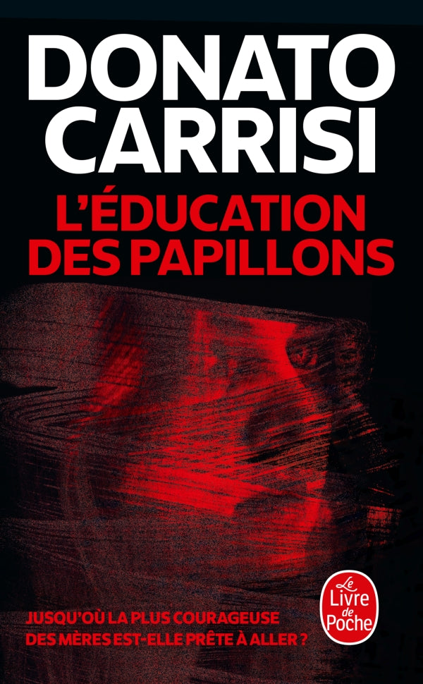L'Éducation des papillons - Donato CARRISI