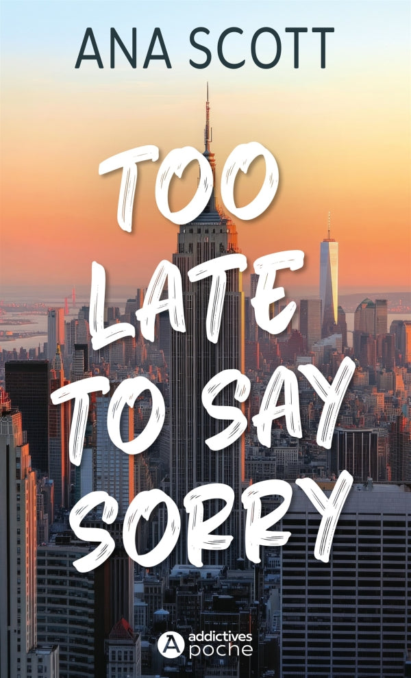 TOO LATE TO SAY SORRY- The Haven Brothers - Ana SCOTT