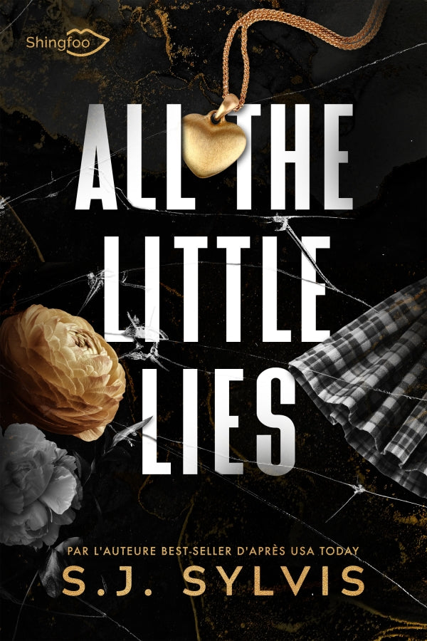 All The Little Lies - S.J. SYLVIS