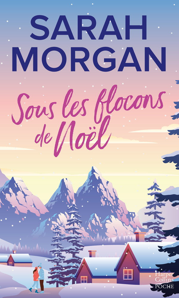 Sous les flocons de Noël - Sarah MORGAN