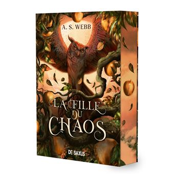 Le Panthéon Du Chaos - Tome 01 : La Fille du chaos (broché) - A.S. Webb