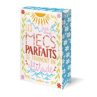 Les mecs parfaits se trouvent en altitude - Adèle Ninay