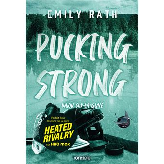 Pucking Strong - Union sur la glace (broché)- Emily Rath