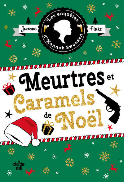 Les enquêtes d'Hannah Swensen - Un hors-série de Noël : Meurtres et caramels de Noël