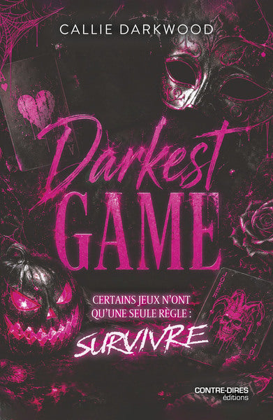 Darkest Game - Certains jeux n'ont qu'une seul règle : survivre