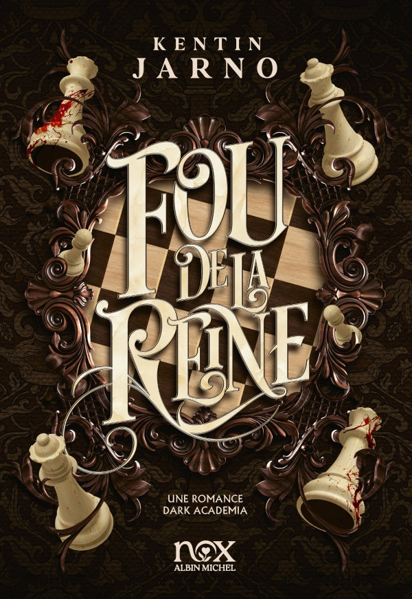 Fou de la reine - Kentin JARNO - PRECOMMANDE