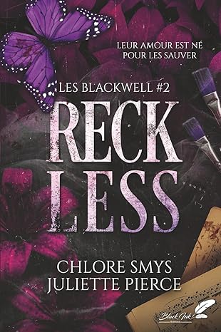 RECKLESS Les Blackwell 2 (Nouvelle édition) Juliette Pierce , Chlore Smys