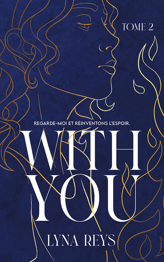 With you - tome 2 - Lyna REYS