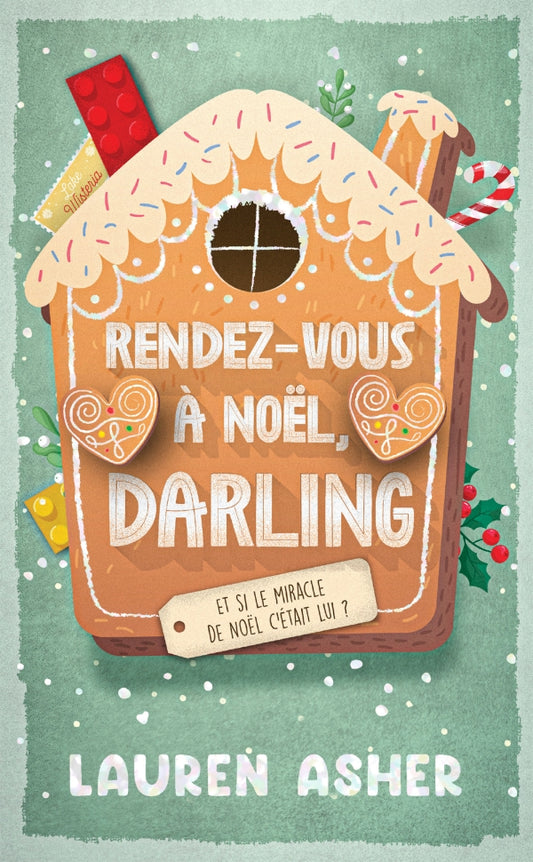 Rendez-vous à Noël, Darling - Lauren ASHER