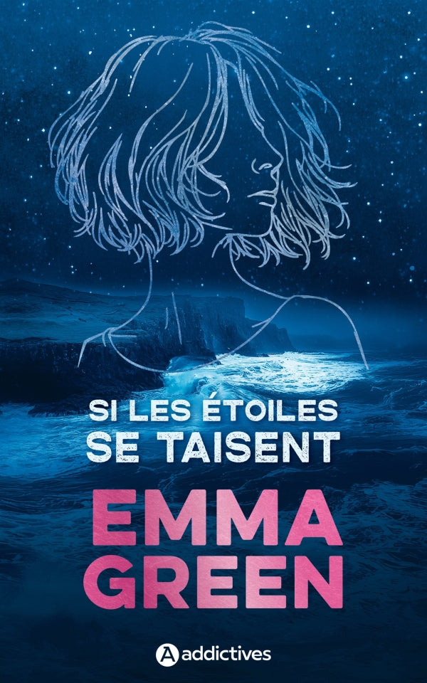 Si les étoiles se taisent -  Emma GREEN