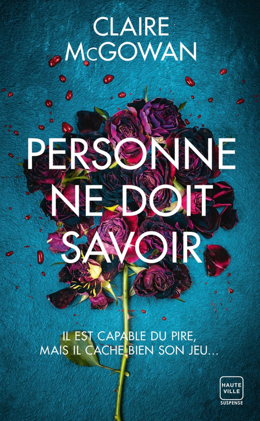 Personne ne doit savoir (Prix des lectrices 2023) - Claire MCGOWAN