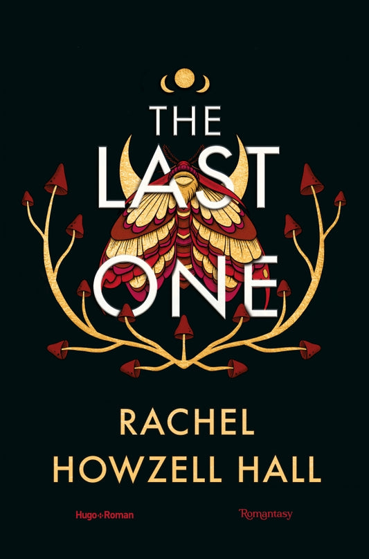 The last one Tome 1 - Rachel HOWZELL