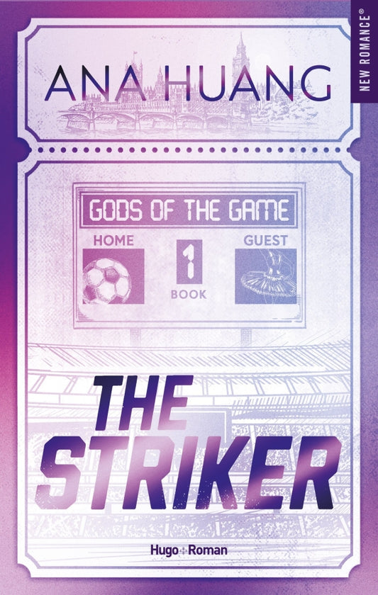 The Striker : Gods of the game - tome 1 - Ana HUANG