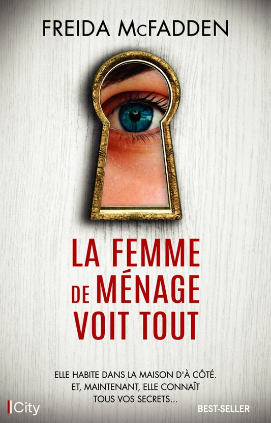 La femme de ménage voit tout - Freida MCFADDEN
