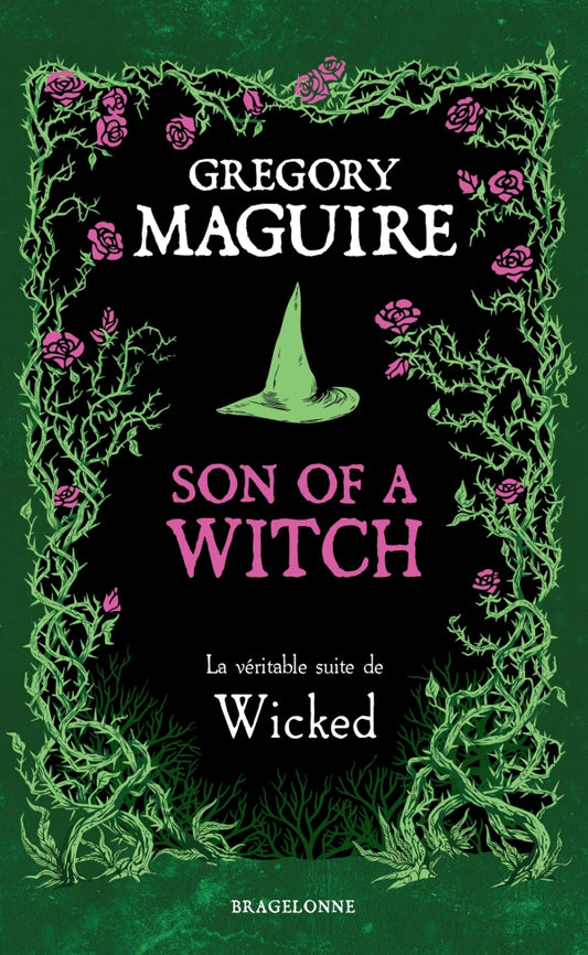 Son of a Witch: la Véritable Suite de Wicked - Gregory MAGUIRE