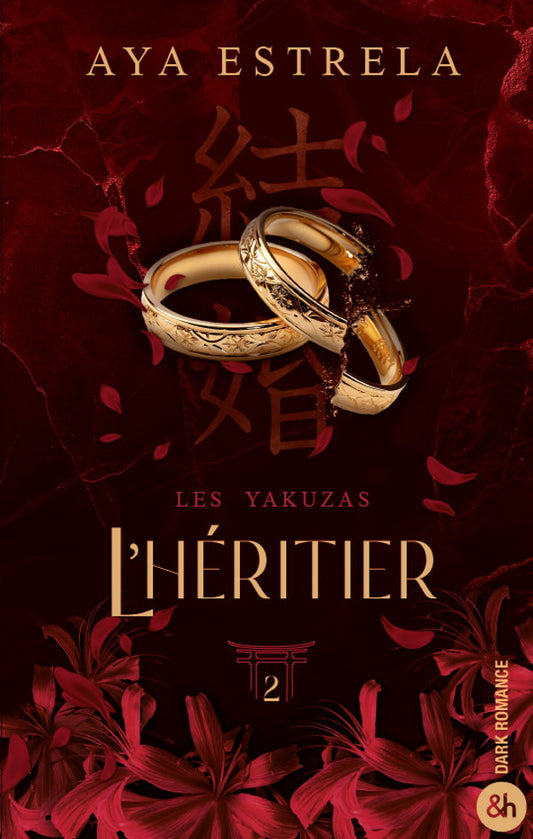 L'héritier - Les Yakuzas T2 - Aya ESTRELA