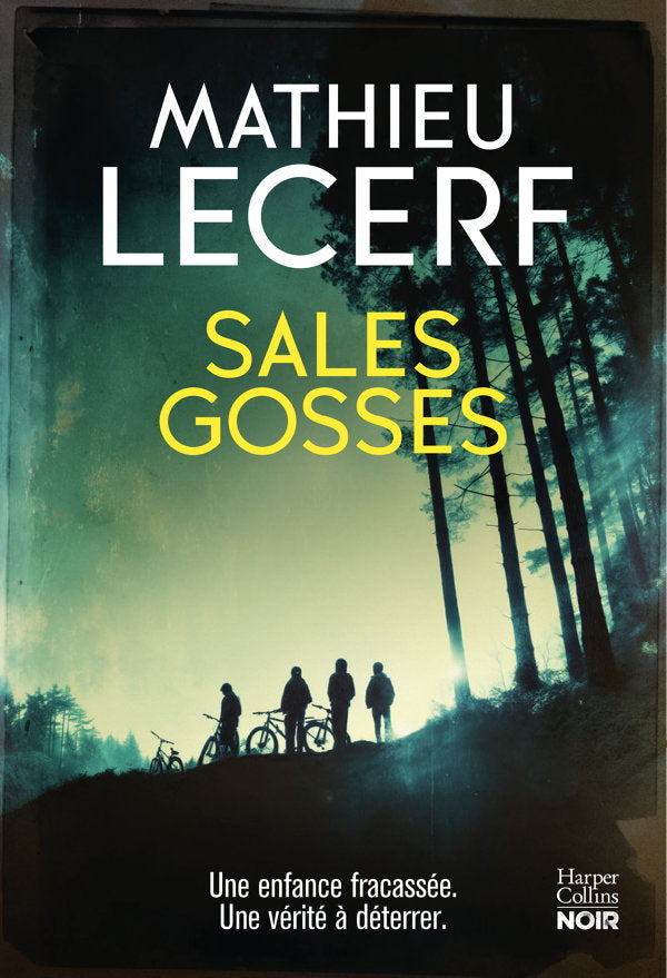 Sales gosses - Mathieu LECERF