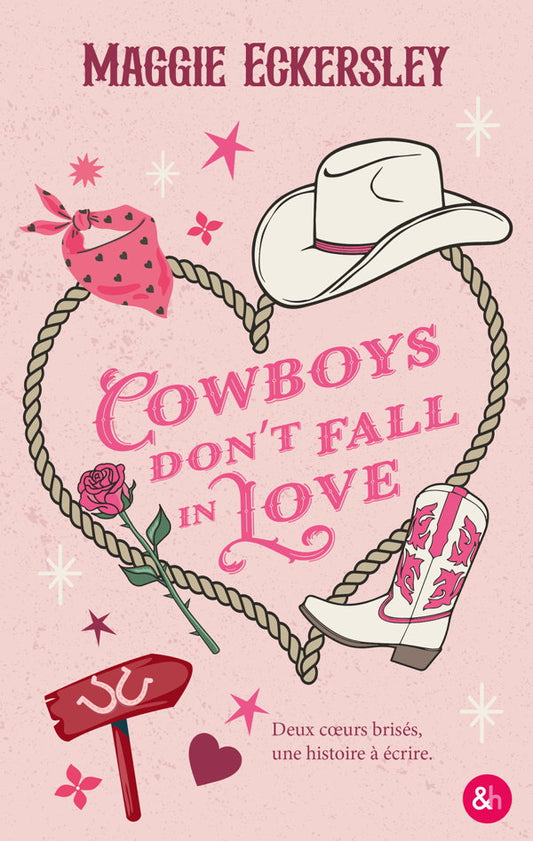 Cowboys Don't Fall in Love - Maggie ECKERSLEY
