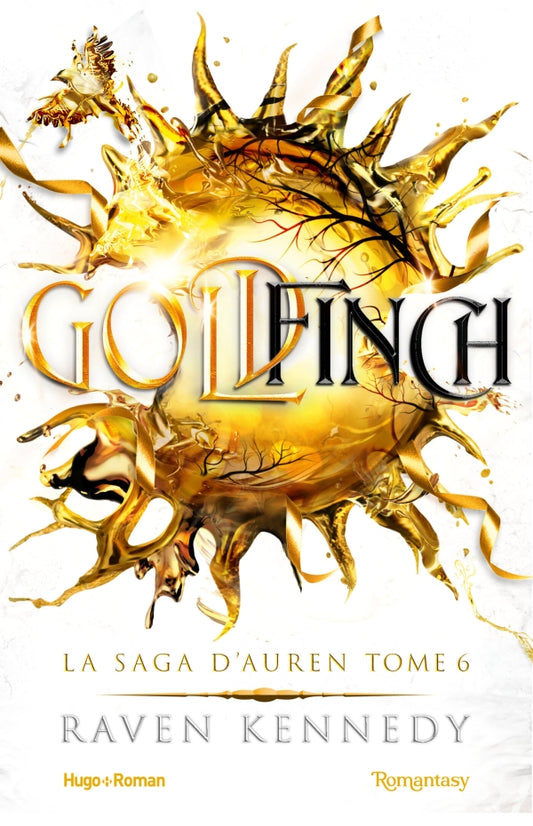 [PRÉCOMMANDE] Goldfinch - Version française: La saga d'Auren - T06 - Raven KENNEDY