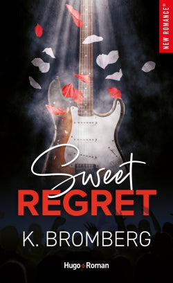 [PRÉCOMMANDE] Sweet regret - Version française - K. BROMBERG
