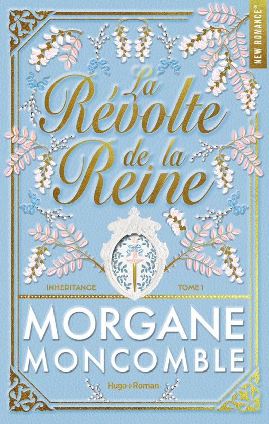 La Révolte de la Reine - Morgane MONCOMBLE