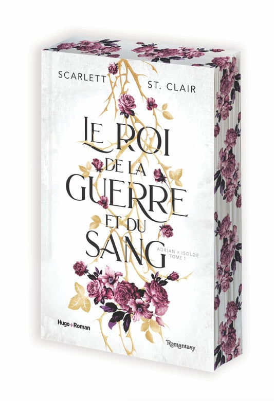 Adrian & Isolde tome 01 : Le Roi de la Guerre et du Sang - Scarlett ST. CLAIR