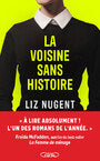 La voisine sans histoire - Liz Nugent