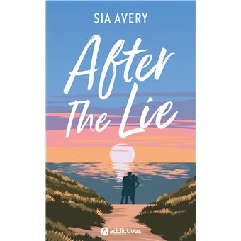 After the Lie - Sia Avery