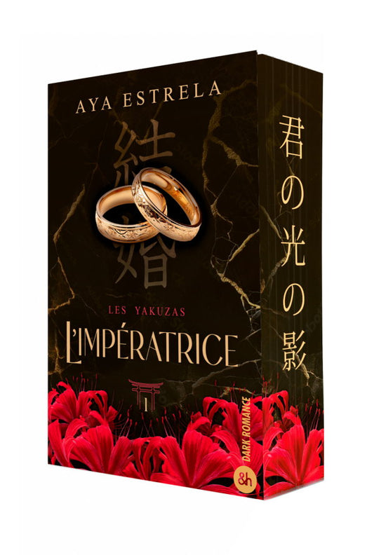 L'impératrice - Les Yakuzas T1 - Aya Estrela