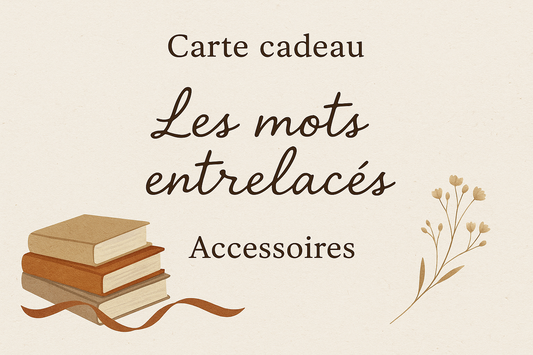 Carte cadeau — Les mots entrelacés 🌿