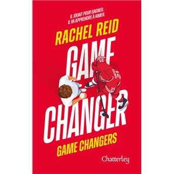 Game changers - Tome 1 Game Changer - Rachel Reid