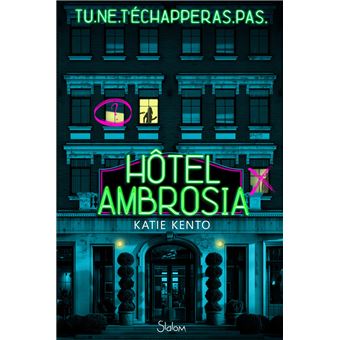 Hôtel Ambrosia - Katie Kento