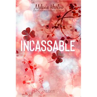 Incassable - Melanie Harlow
