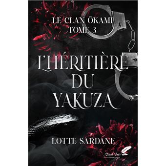 L'héritière du Yakuza -  Lotte Sardane - Précommande