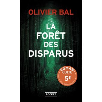 La Forêt des disparus - Olivier Bal "Prix découverte"