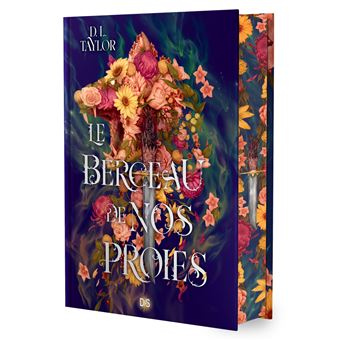 Le Tombeau de nos proies - Tome 02 Le Berceau de nos proies - D. L. Taylor