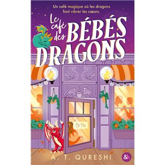 Le Café des bébés dragons -  A. T. Qureshi