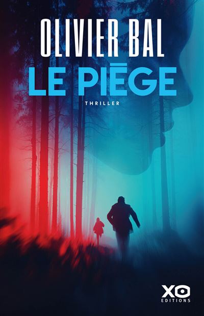 Le piège - Olivier Bal