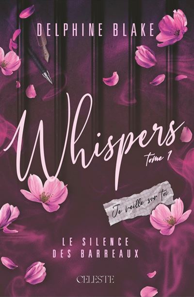 Whispers - Tome 1 : Le silence des barreaux - Delphine Blake