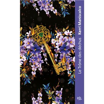 Tome 1 : Les Princes des péchés - Livre 01 Le Trône des déchus - Kerri Maniscalco