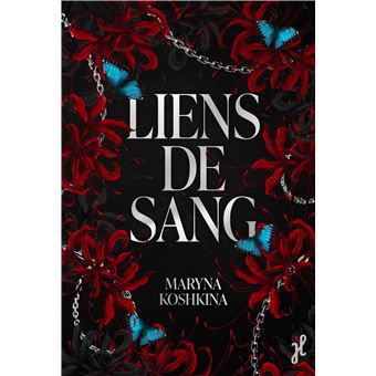 Liens de sang -  Maryna Koshkina