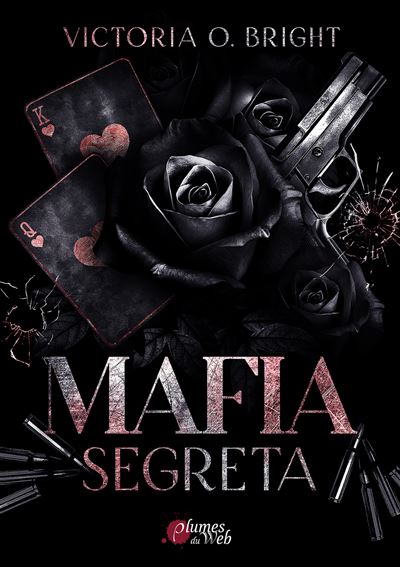 Mafia Segreta - Victoria O. Bright