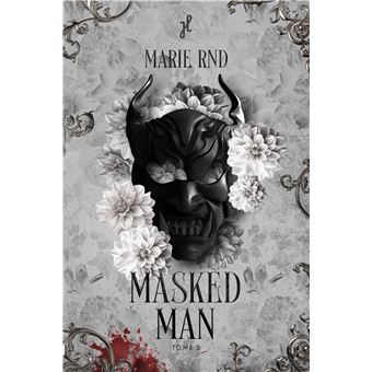 Masked Man : Tome 2 - Marie Rnd - Précommande