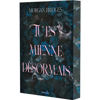 Tome 02 : Possession - Tome 02 Tu es mienne désormais - Morgan Bridges