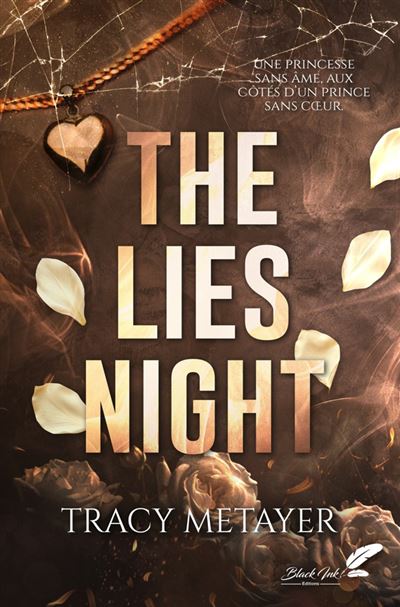 The lies night - Tracy Metayer