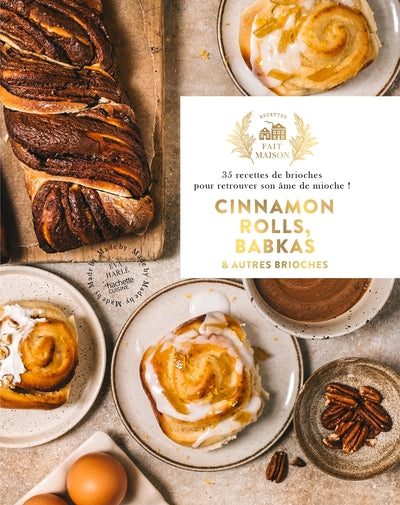 Cinnamon rolls, Babkas & autres brioches