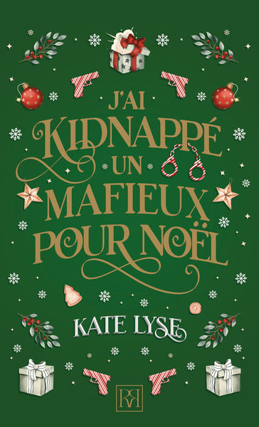 J'ai kidnappé un mafieux pour Noël